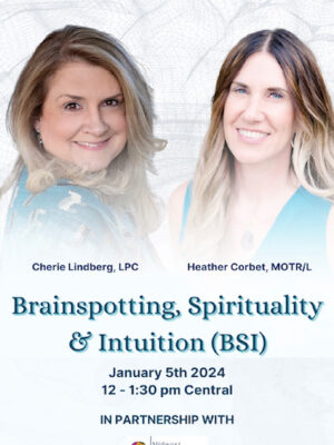 Brainspotting, Spirituality, and Intuition