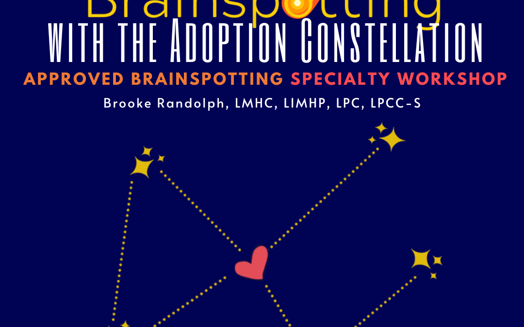 Setting Up Brainspotting with the Adoption Constellation