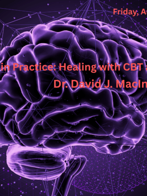 Neurointegration in Practice: Healing with CBT and Brainspotting with Dr. David J. MacIntyre, PsyD, LPC