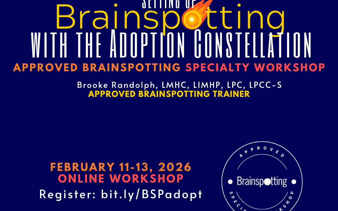 Setting Up Brainspotting with the Adoption Constellation
